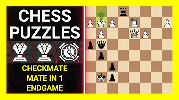 Chess Puzzles to Practice. Themes: Checkmate, Mate in 1, Endgame. Learn Chess