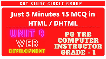 Just 15 MCQ in 5 Minutes TRB Computer Instructor -WEB DEVELOPMENT HTML  DHTML SRT Study Circle Group