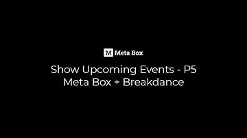 Show Upcoming Events - P5 - Meta Box + Beakdance | Meta Box Tutorial