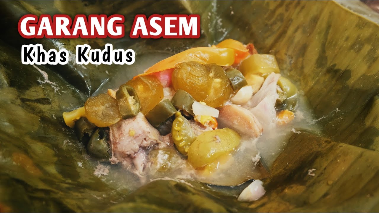 Panduan Lengkap Memasak Garang Asem Ayam Khas Kudus, Dijamin Segar dan Tidak Amis