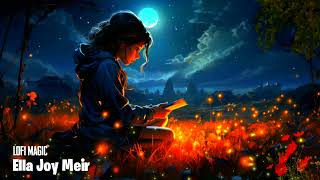 Download Lagu Ella Joy Meir | Lofi Magic MP3