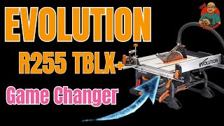 GAME CHANGER Table Saw With AMAZING FEATURES! Evolution R255TBLX  