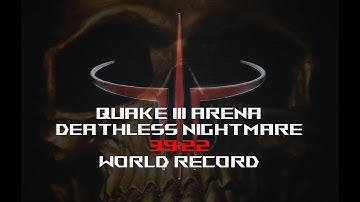 Deathless Nightmare - 39:22 former World Record