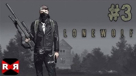 LONEWOLF - Gameplay Walkthrough Part 3 - Chapter 3 (iOS, Android)