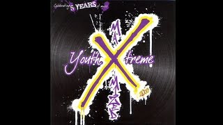 Video thumbnail of "Youth X Treme - Out of Control"