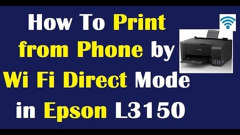 How To Print from Phone by Wi Fi Direct Mode in Epson L3150