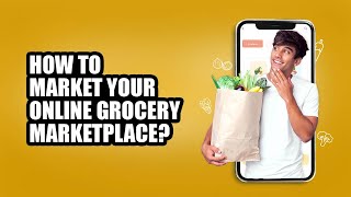 Effective Marketing Strategies for Scaling your Online Grocery Marketplace screenshot 5