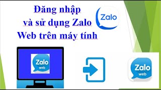 CÁCH ĐĂNG NHẬP VÀ SỬ DỤNG ZALO WEB TRÊN MÁY TÍNH KHÔNG CẦN CÀI ĐẶT PHẦN MỀM CÁCH ĐĂNG NHẬP VÀ SỬ DỤNG ZALO WEB TRÊN MÁY TÍNH KHÔNG CẦN CÀI ĐẶT PHẦN MỀM