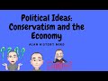 Political Ideas Conservatism and the Economy
