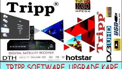 TRIPP NEW SET TOP BOX SOFTWARE UPGRADE 2018/11/27