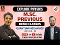 M.Sc. PHYSICS I MSc Previous I quantum Mechanics Lecture-06