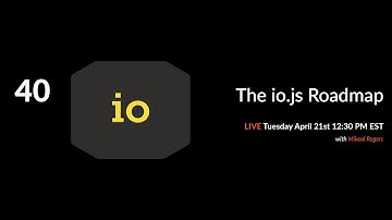 40: The io.js Roadmap