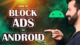 How to block ads on Android (2025)