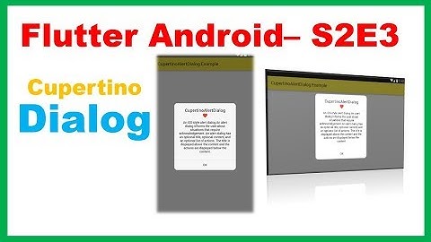 Flutter Android S2E3 : CupertinoDialog - Beautiful iOS style Dialog