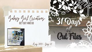 Scrapbook Process Video: Get Out and Go! - 31 Days of Cutfiles