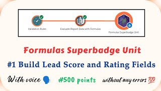 Build Lead Score and Rating Fields | Challenge 1 | Formulas Superbadge Unit | Trailhead | Internship
