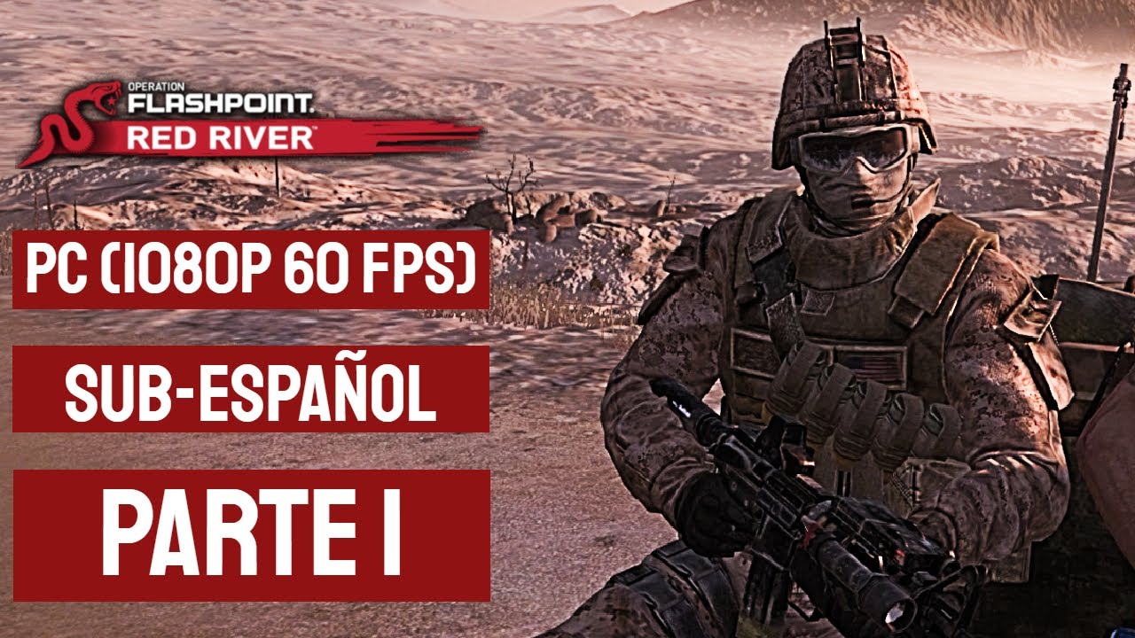 Operation Flashpoint: Red River | Parte 1 | Gameplay en Español