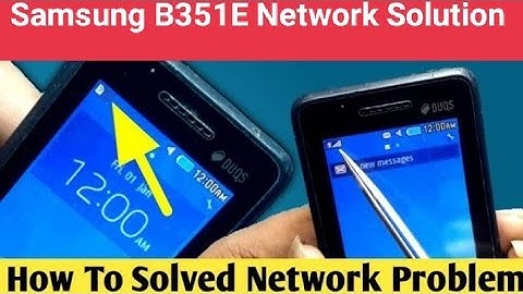 Samsung B351E Network Solution | Samsung B351E No Service Solution | All Samsung Network Problem