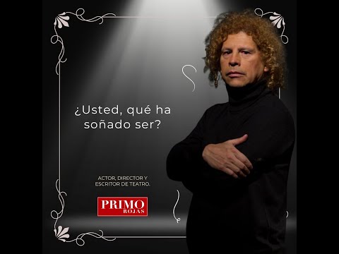 [LIVE 11] ¿Usted con quién ha soñado ser? | Primo Rojas