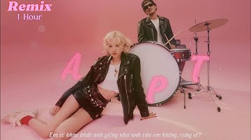 Vietsub - 1Hour Remix | APT. - ROSÉ & Bruno Mars | Lyrics Video