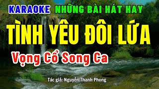 Karaoke Vọng Cổ Tình Yêu Đôi Lứa Song Ca