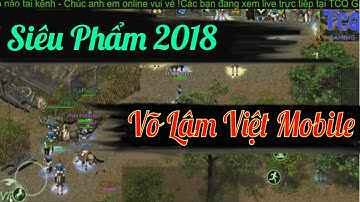 VLTK1 Mobile - Tình hình mới nhất tại bản thử nghiệm Võ Lâm Việt Mobile - Quá kinh khủng