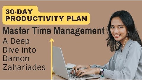 Master Time Management: A Deep Dive into Damon Zahariades
