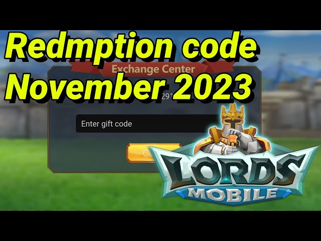 lords mobile redeem codes 2023 - Working 100% 