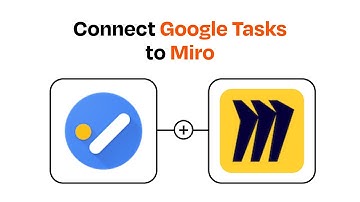 How to Connect Google Tasks to Miro - Easy Integration