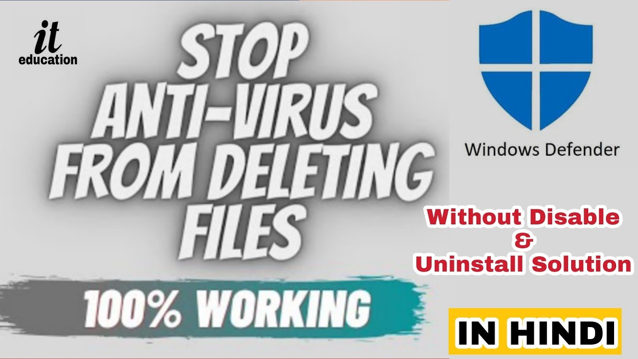 HOW TO STOP WINDOWS DEFENDER FROM DELETING YOUR FILES- 100% WORKING ...