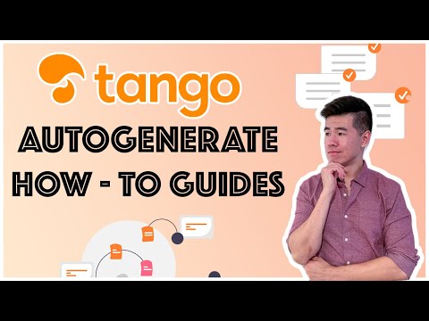 Best Way to Create How-To Guides - Tango.us