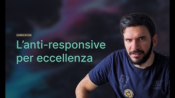Rendere responsive le tabelle con CSS | Lezione 06 | Corso CSS in Italiano
