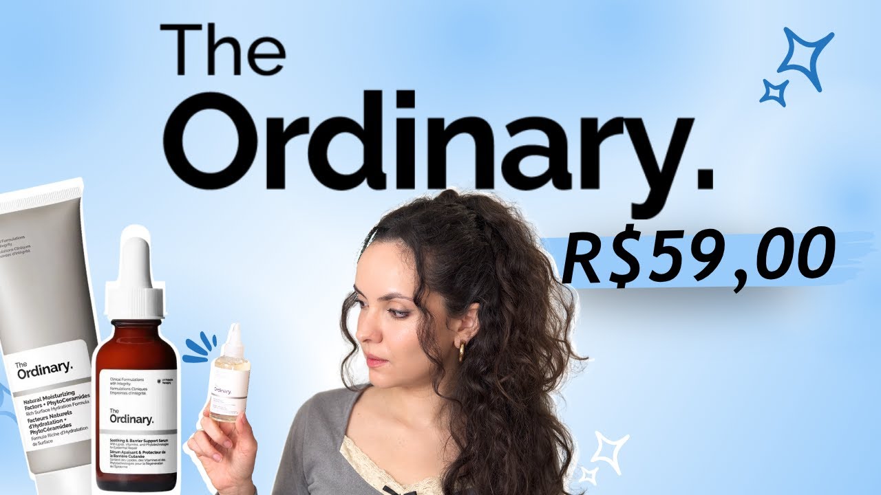 THE ORDINARY no Brasil: testei tudo e conto o que vale (ou não) a pena!