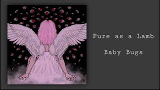 Pure as a Lamb - Baby Bugs Resimi