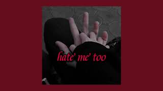 lev cameron - hate me too slowed