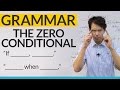 Learn English Grammar: Zero Conditional