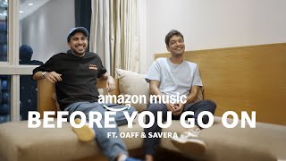 From Silence to Sound: Oaff & Savera's Backstage to Onstage Journey | Before You Go On