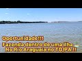 Fazenda a venda no Tocantins/Para em Araguatins/TO