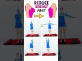 How To Reduce Breast Fat Lift Breast Size In 14 Days Easy Exercise To Reduce Breast Size Fast