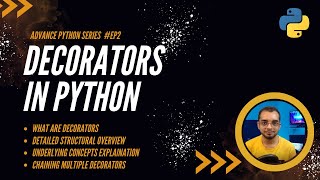 Famous Decorators in Python | Detailed Structure | Use of Multiple Decorators | Advance Python Series #EP2 Wealth