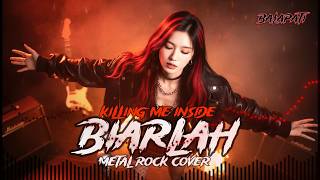 (metal rock cover) BIARLAH - KILLING ME INSIDE | COVER BY BALAPATI