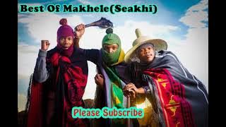 Best Of Makhele(Seakhi) Vol.1