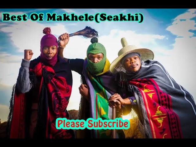 Best Of Makhele(Seakhi) Vol.1 class=