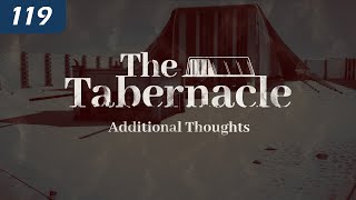The Tabernacle: Additional Thoughts
