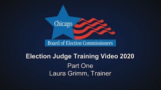 Chicago Election Board - Election Judge Training Part 1