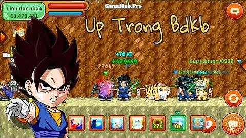 [Ngọc Rồng Online] - Lần Đầu Up TNSM Trong Bdkb