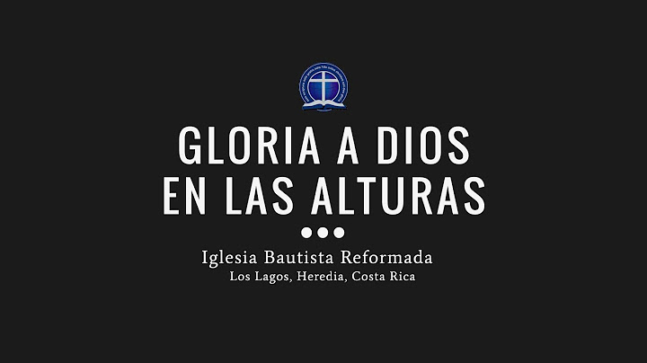 Gloria a Dios en las alturas