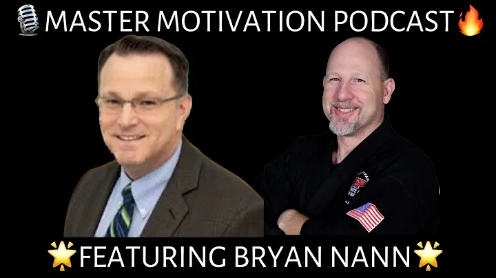 Master Motivation - Bryan Nann