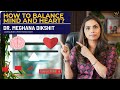 How to balance mind and heart  dr meghana dikshit  english