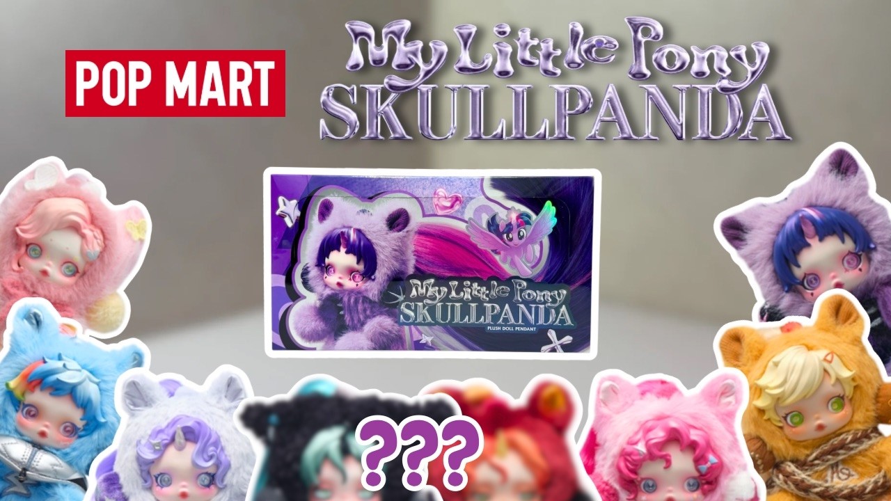FULL SET OF SKULLPANDA MY LITTLE PONY SERIES UNBOXING🐴 | ASMR Cozy Music, No Talking